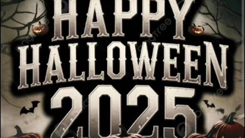 Happy Halloween 🎃 everyone 2025 10/31/25