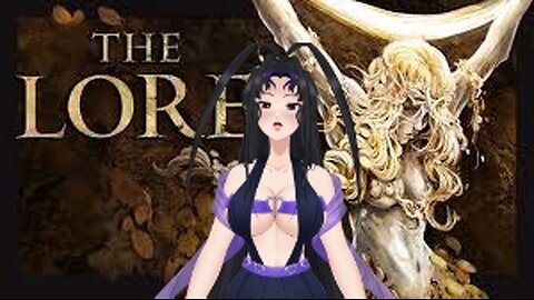 Goddess Reacts: Elden Ring's Lore