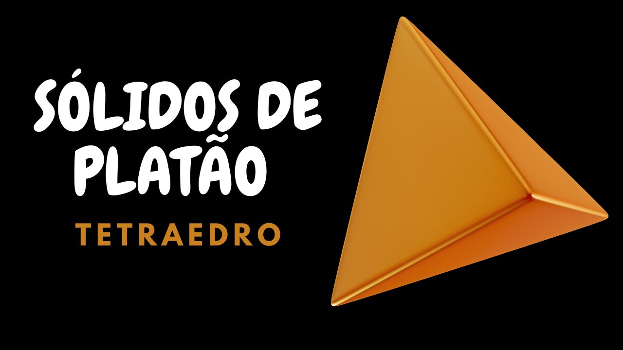 Sólidos de Platão na Geometria Sagrada - Tetraedro