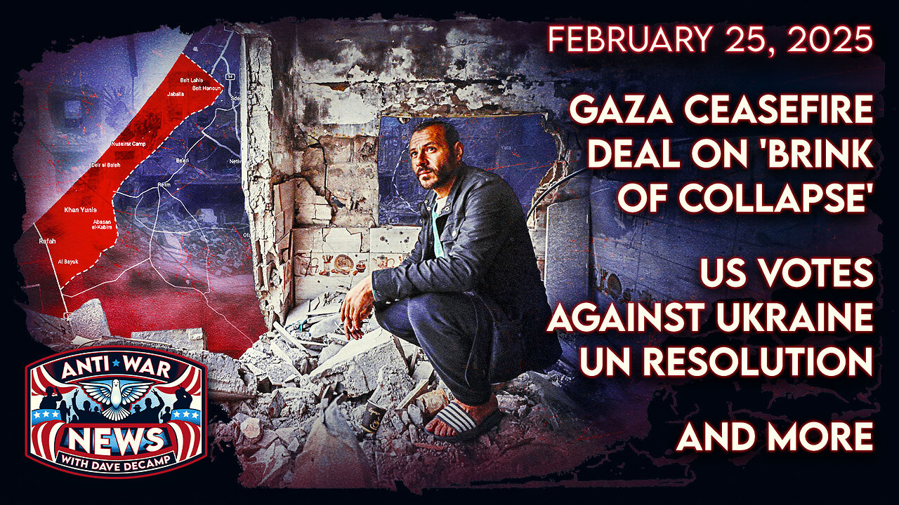 Gaza Ceasefire Deal to 'Brink of Collapse,' US Votes Against Ukraine UN Resolution, and More