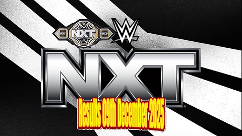WWE Nxt Results 09th December 2025