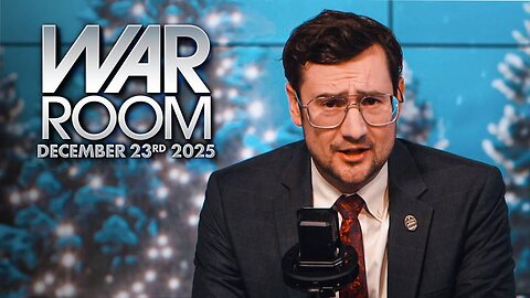 War Room TUESDAY FULL SHOW 12/23/25