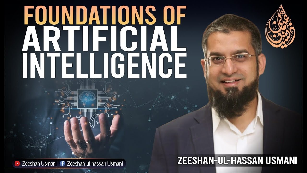 Welcome to My Course - Foundations of Artificial Intelligence | Zeeshan Usmani