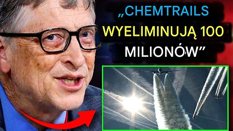Naukowiec z Departamentu Obrony: Program Billa Gatesa dotyczący smug chemicznych ma na celu zabicie „100 milionów Amerykanów” do 2050 roku