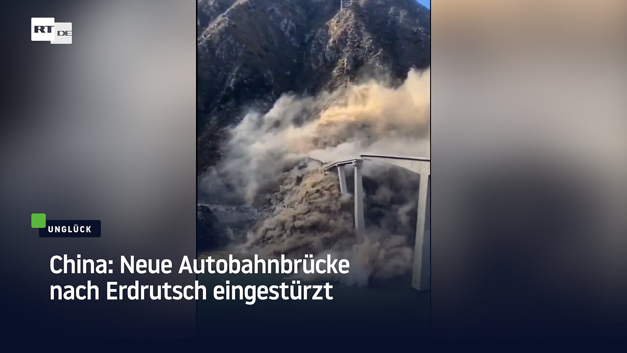 China: Neue Autobahnbrücke nach Erdrutsch eingestürzt