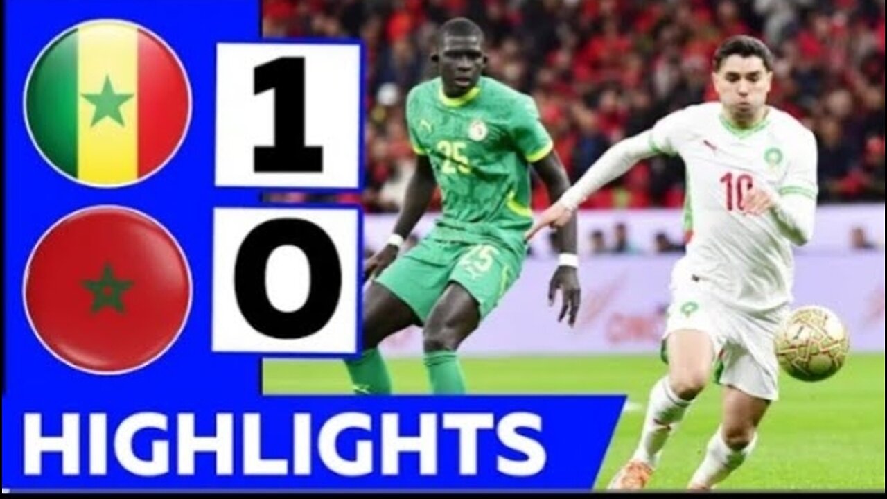 ملخص مبارة المغرب 0-1 السينيغال Maroc 0-1 Sénégal