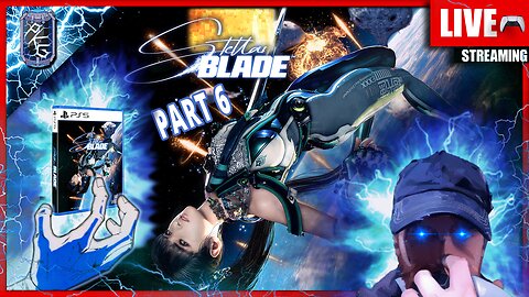 Slicey and Dicey | Stellar Blade | ⚡POWER UP PLAYTHROUGH - FIRST TIME ⚡| PS5 | Part 7