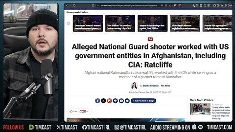 Terrorist Who Gunned Down Guardsmen Was CIA Asset, Democrats PUSHED For This | Tim Pool