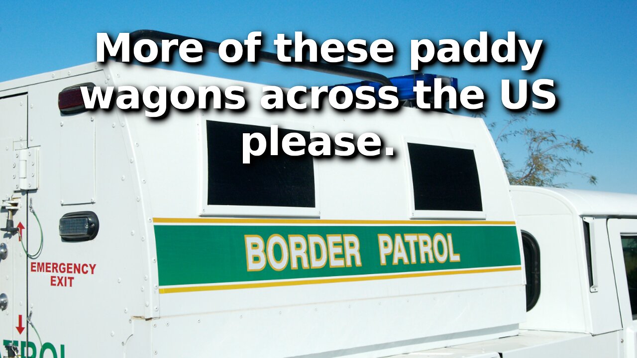 Border Patrol Is Already Doing Immigration Raids in California and it Has the Left Upset