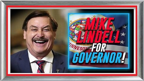 BREAKING- Polls Show Populist Mike Lindell Is In The Lead To Win The Minnesota Governorship In 2026!