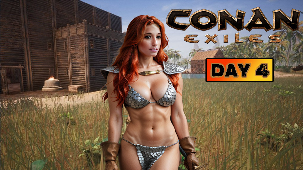 CONAN EXILES - DAY 4 - DROPS ENABLED! MARCH 2025 PATCH UPDATE! JOURNEY INTO THE UNKNOWN!