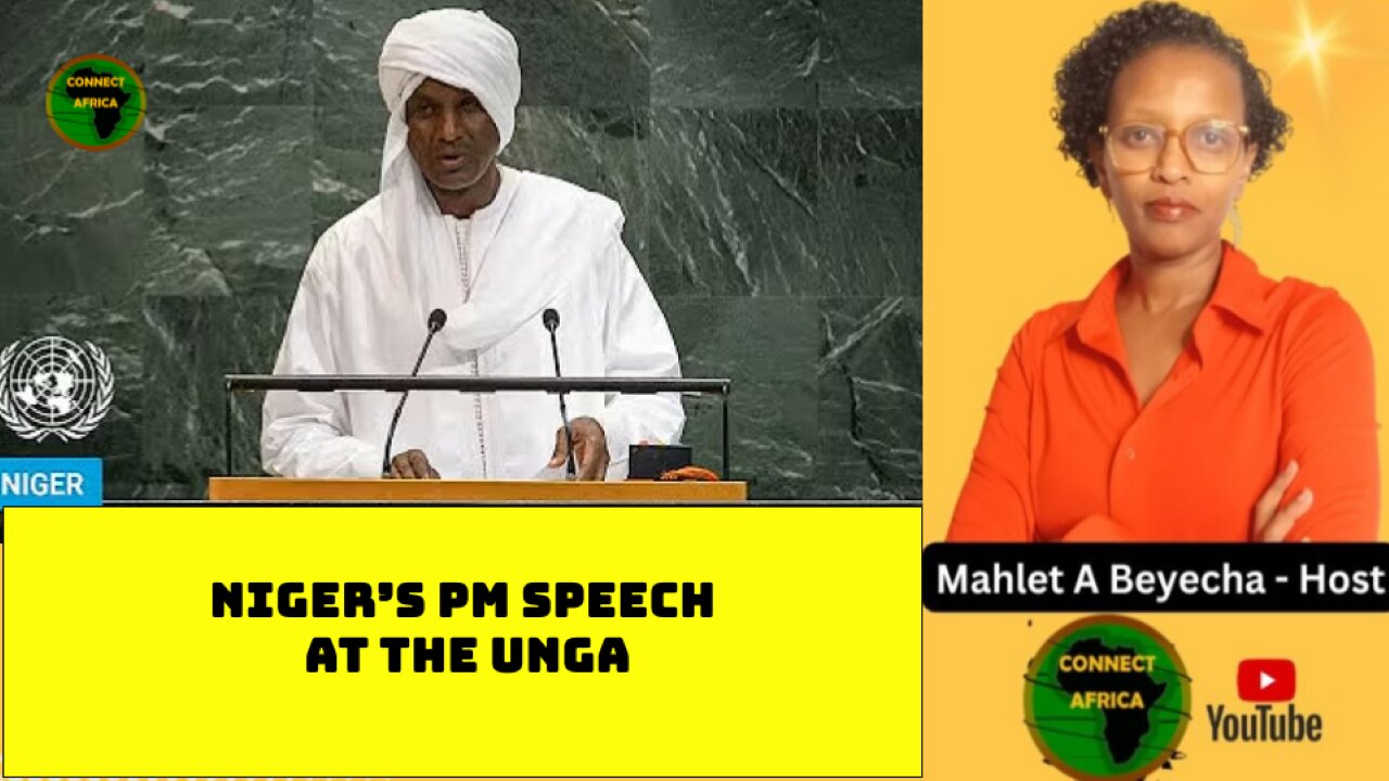 NIGER'S PRIME MINISTER POWERFUL SPEECH AT THE UN