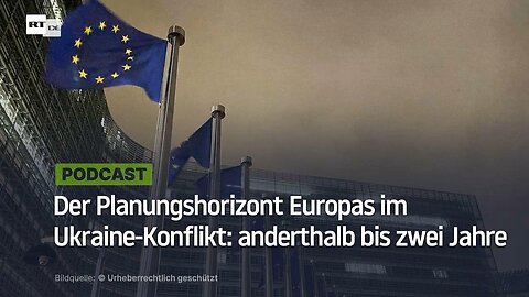 Der Planungshorizont der EU