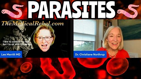 Dr. 'Lee Merritt' & Dr. 'Christiane Northrup' 'Parasites' 'Healthcare' 'Frequencies' & 'Phrygians'