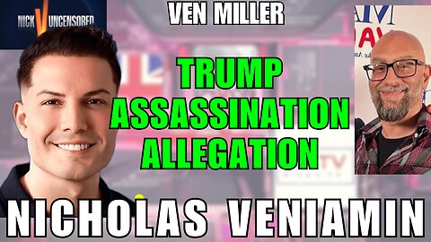 Trump Assassination Plot Allegation: Who Is Vem Miller? | Nicholas Veniamin Explains