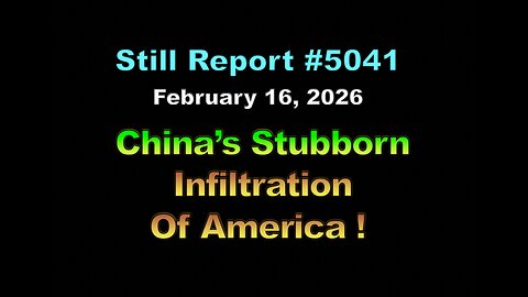 5041, China’s Stubborn Infiltration of America