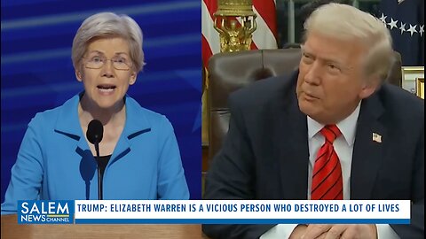 Trump Targets CFPB Saying Elizabeth Warren is a vicious person who destroyed a lot of lives