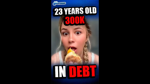 23 Years Old 300K In Debt