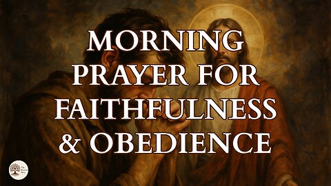 Morning Prayer for Faithfulness and Obedience