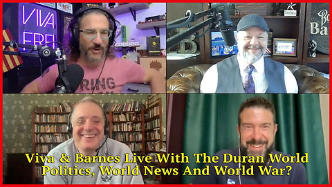 Viva And Barnes Live - With The Duran World Politics, World News And World War?
