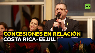 ¿qué concesiones condicionan relación entre Costa Rica y EE.UU.?