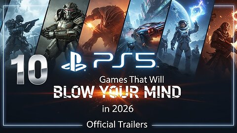 18 PS5 Games That Will BLOW YOUR MIND in 2026 - Official Trailers