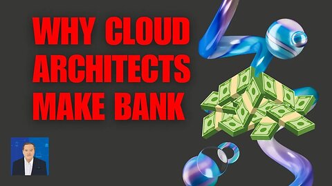 Why Are Cloud Architects Are Both Well Paid and Scarce?