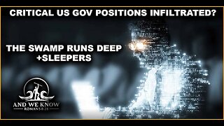 And We Know 1-15-26: Why no arrests yet? What if every GOV apparatus is infiltrated?.......