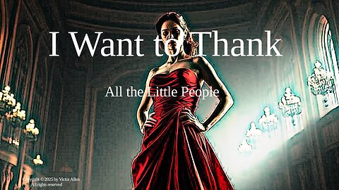I Want to Thank (All the Little People)