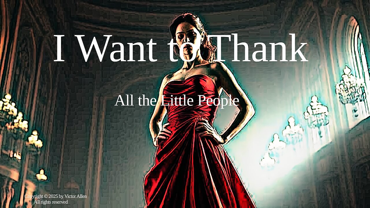 I Want to Thank (All the Little People)