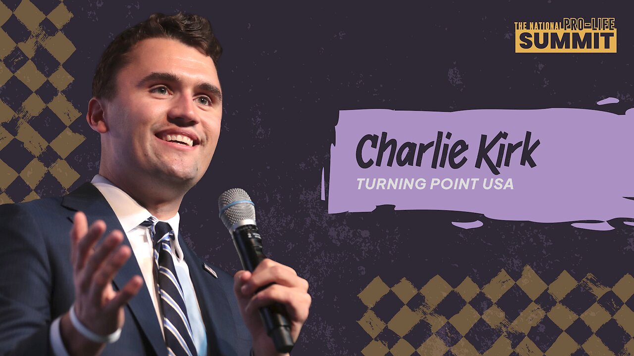 Charlie Kirk | Defender of Life | 2025 National Pro-Life Summit