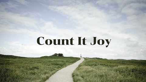 Count it All Joy