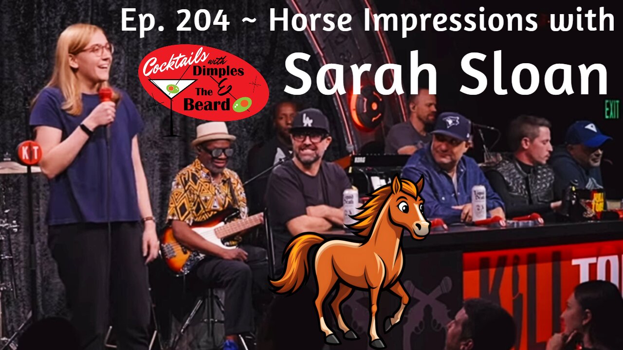 Horse Impressions with Sarah Sloan | Ep. 204