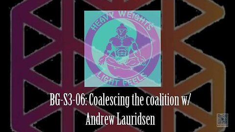 BG-S3-06: Coalescing the coalition w/ Andrew L.