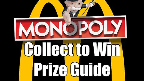 McDonald's Monopoly "Collect to Win" Prize Details (2025)