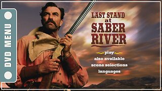 Last Stand at Saber River - DVD Menu