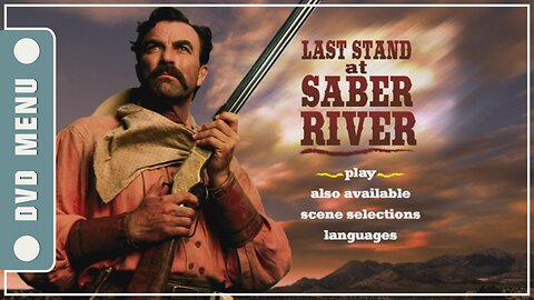 Last Stand at Saber River - DVD Menu