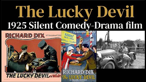The Lucky Devil (1925 American Silent Comedy-Drama film)