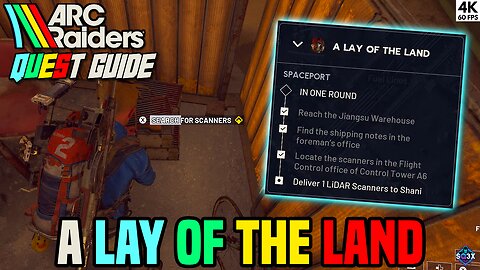 A LAY OF THE LAND - ARC Raiders Quest Guide