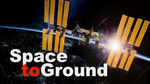 Space to Ground: In the Year 2025: Jan. 10, 2025