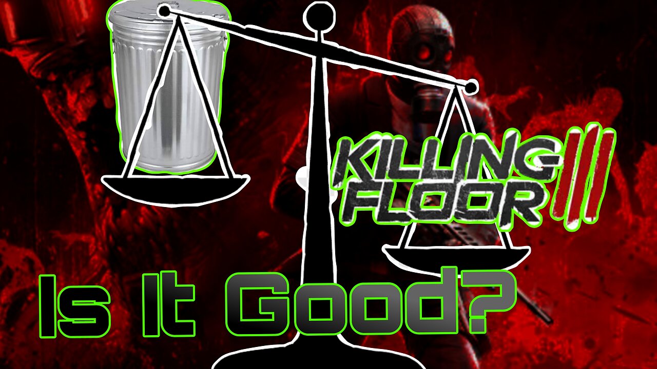 Killing Floor 3 - An Honest Review