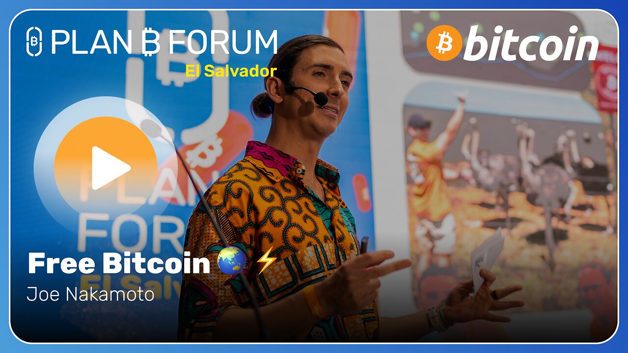 Free Bitcoin - Plan ₿ Forum El Salvador 2025