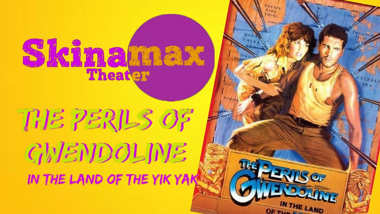 Skinamax Theater: The Perils of Gwendoline (1984)
