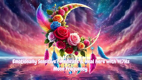HEAL HERE WITH 417Hz MOON FREQUENCY | LET GO, HEAL & RESTORE EMOTIONAL BALANCE | EMOTIONAL HEALING