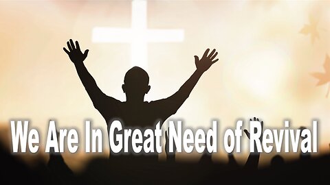 We are in Great Need Of Revival - John 3:16 C.M. Sunday Morning Service LIVE Stream 2/2/2024