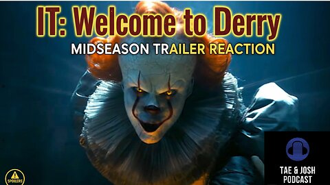 IT: Welcome to Derry – Mid Season Trailer Reaction