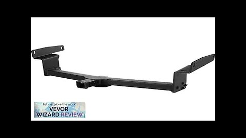 VEVOR Class 3 Trailer Hitch 2-Inch Receiver Q455B Steel Tube Frame Compatible Review