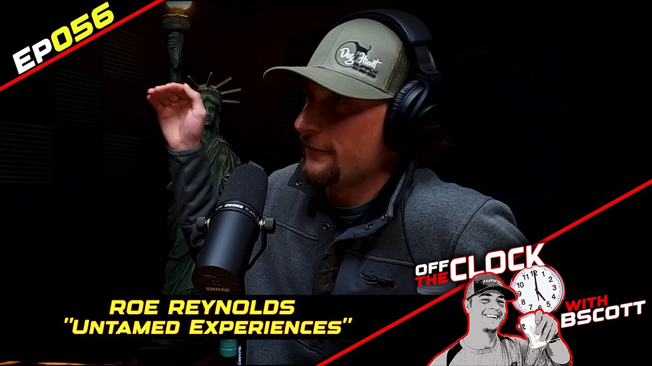 UNTAMED EXPERIENCES - Roe Reynolds | Ep056 | Off The Clock with B Scott