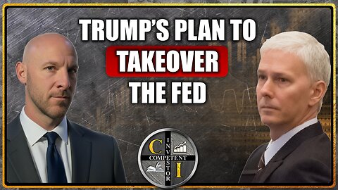 Richard Duncan: Trump's Radical Plan to Take Control of the Fed and Spark an Economic Boom