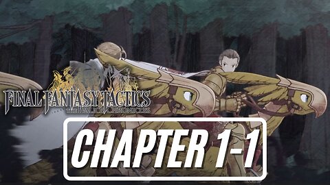 FINAL FANTASY TACTICS - The Ivalice Chronicles – Chapter 1/1 – No Commentary
